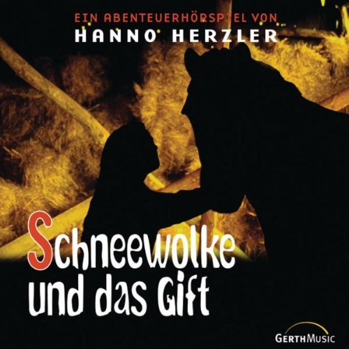 Wildwest-Abenteuer, Folge 21: Schneewolke und das Gift Children & Young People