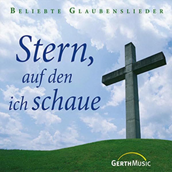 Stern, auf den ich schaue: Beliebte Glaubenslieder Sheet Music