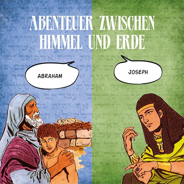 Abenteuer zwischen Himmel und Erde 2: Abraham und Joseph Non-fiction