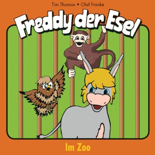Freddy der Esel im Zoo Children & Young People Audio Books