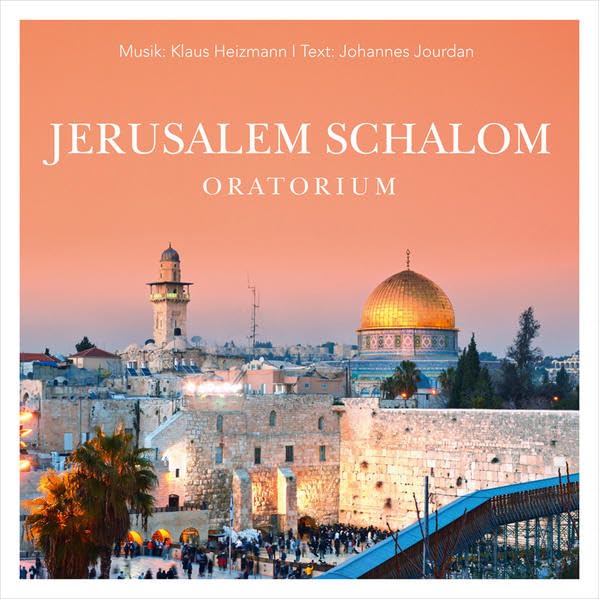 Jerusalem Schalom, Oratorium Music for Children
