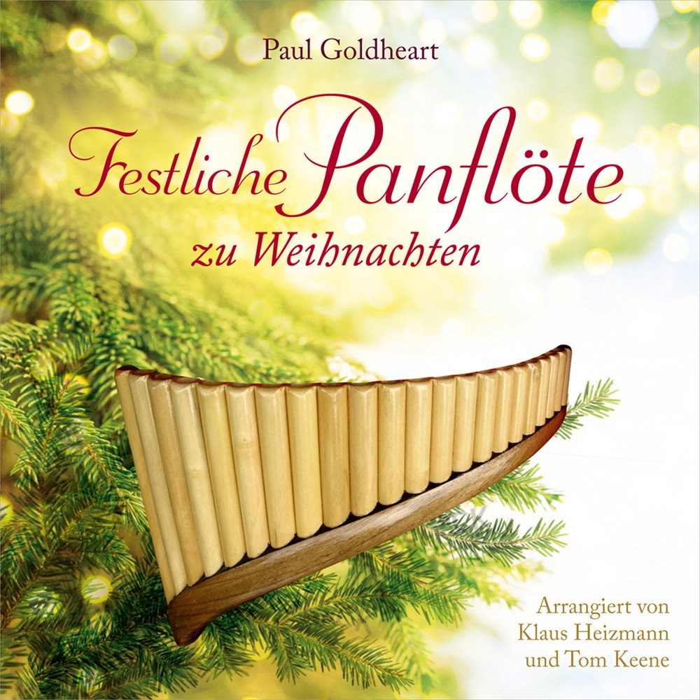 Festliche Panflöte zu Weihnachten: Arrangiert von Klaus Heizmann und Tom Keene Arts & Music