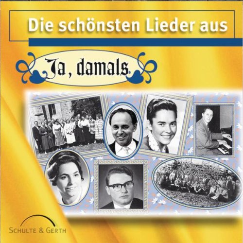 Die schönsten Lieder aus Ja, damals Classical