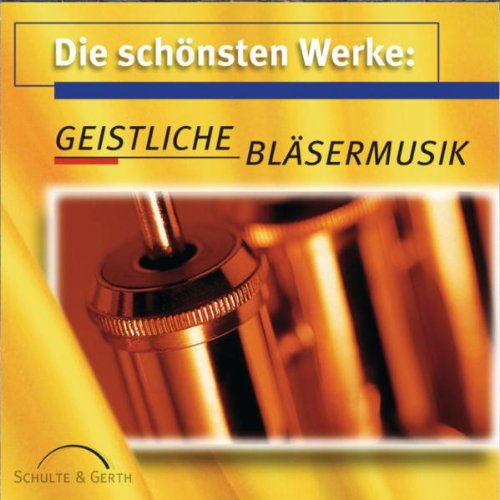 Die schönsten Werke: Geistliche Bläsermusik Other music genres