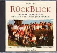 Rückblick 4 - Margret Birkenfeld und der Wetzlarer Jugendchor Music