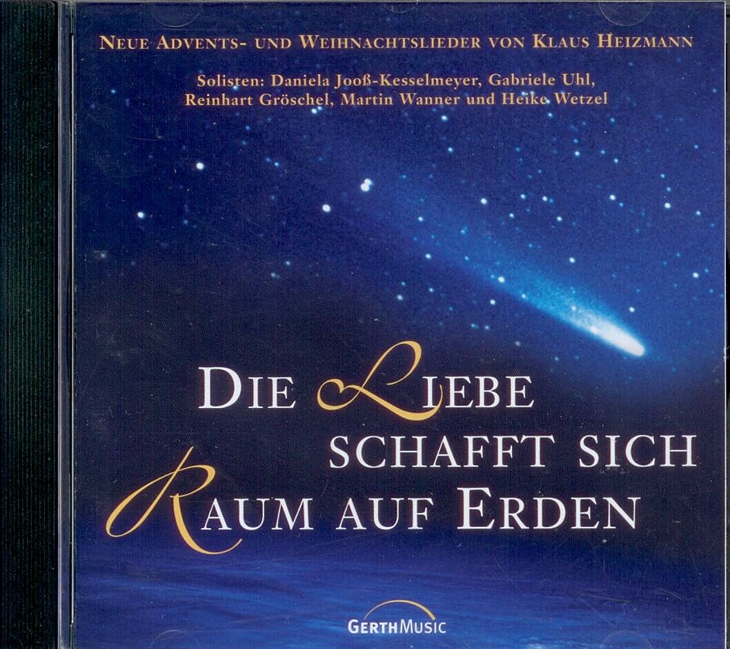 Die Liebe schafft sich Raum auf Erden Music