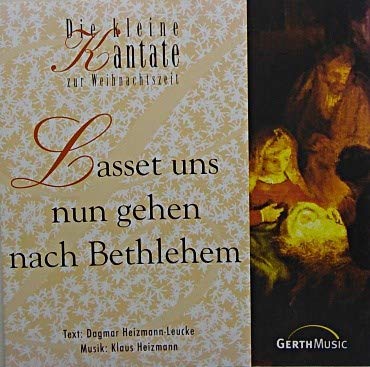 Lasset uns nun gehen nach Bethlehem Music