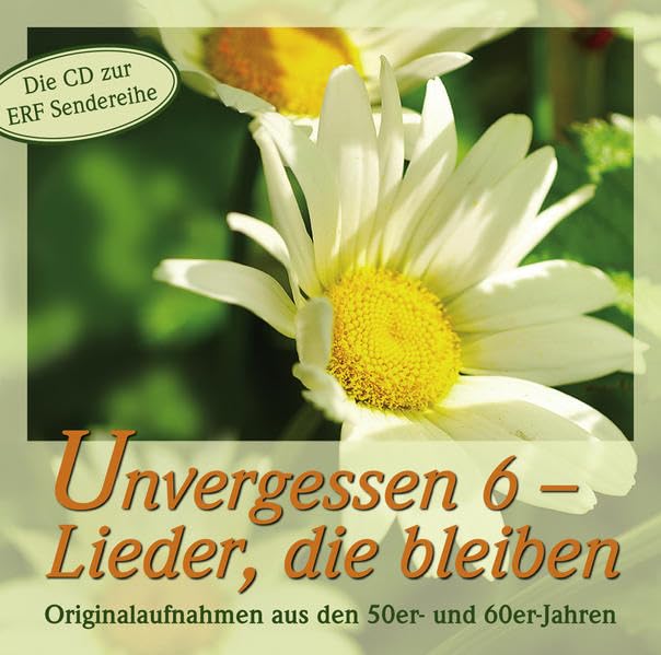 Unvergessen 6 - Lieder,die bleiben Arts & Music