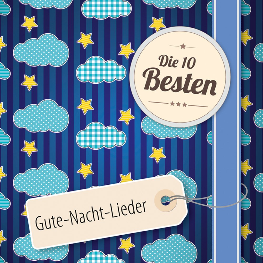 Die 10 Besten: Gute-Nacht-Lieder Children & Young People