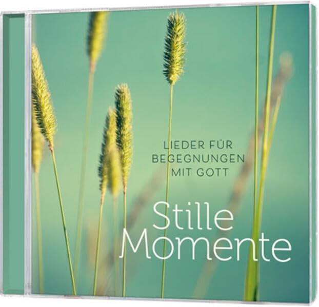 Stille Momente: Lieder für Begegnungen mit Gott Music for Children