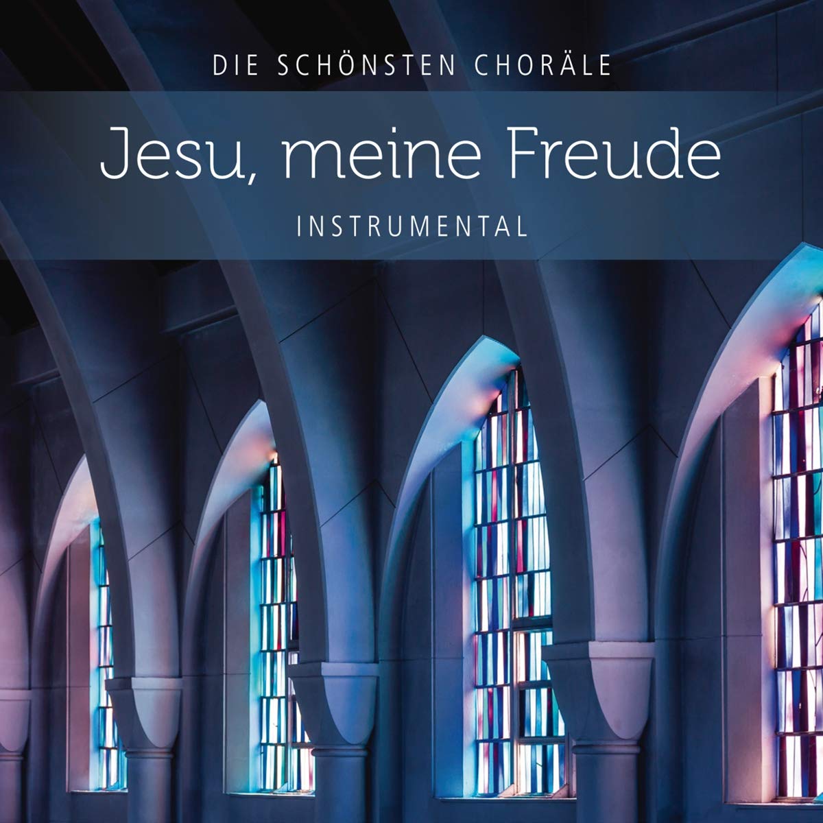 Jesu, meine Freude: Die schönsten Choräle Music