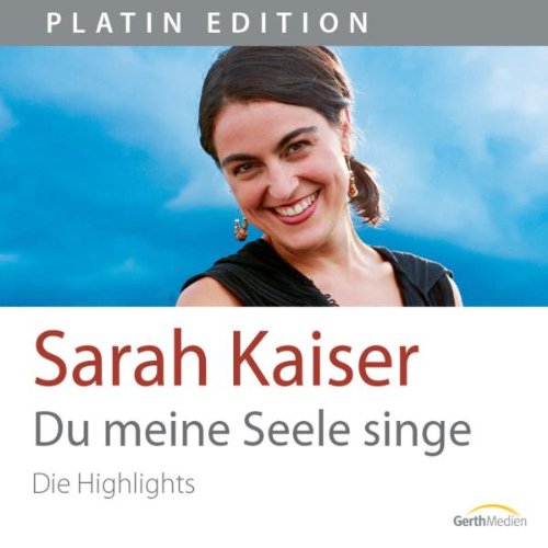 Du meine Seele singe: Die Highlights (Platin Edition) Books