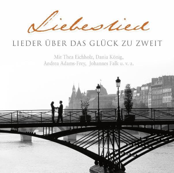 Liebeslied: Lieder über das Glück zu Zweit Books