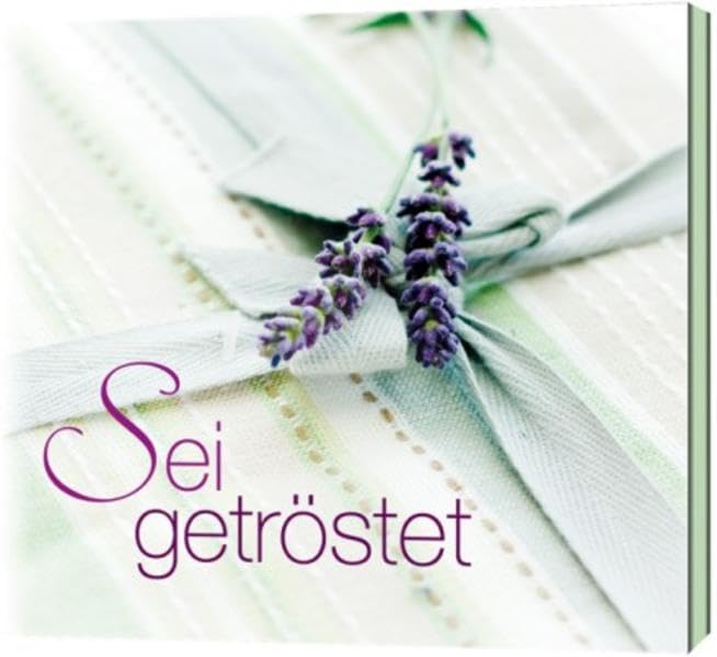 Sei getröstet: CD mit 9 Songs und Grußkarte Books