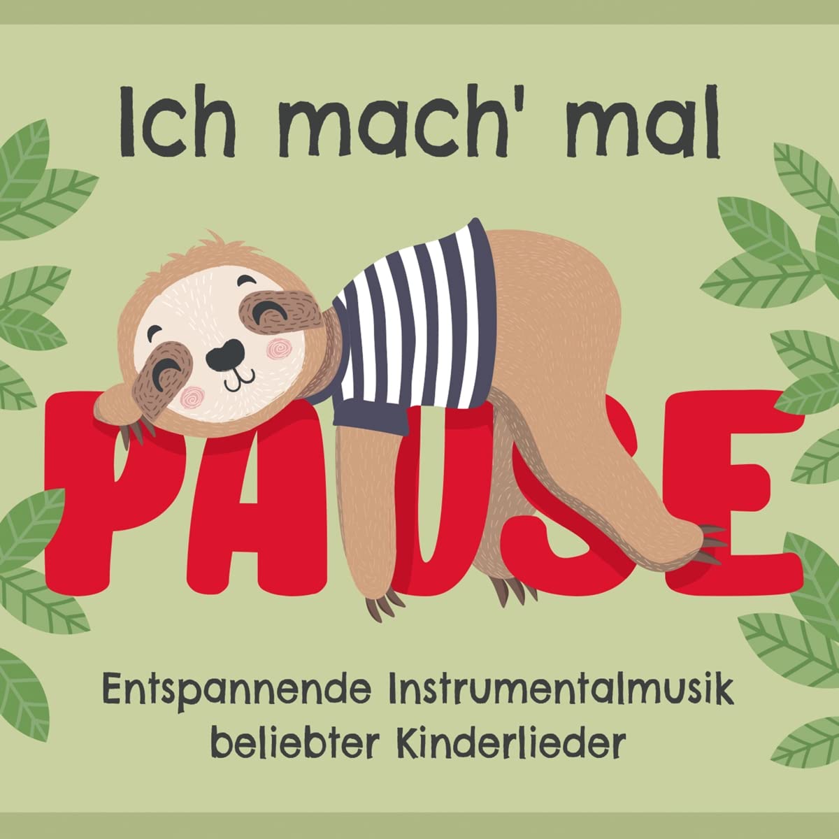Ich mach mal Pause: Entspannende Instrumentalmusik beliebter Kinderlieder Arts & Music