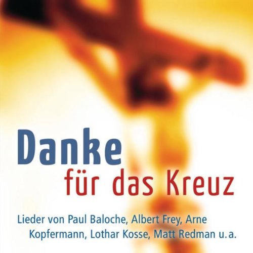 Product Image: Danke Für das Kreuz