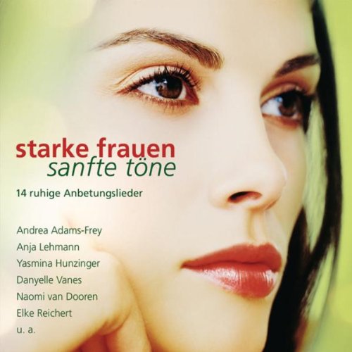 Starke Frauen - sanfte Töne: 14 ruhige Anbetungslieder Books