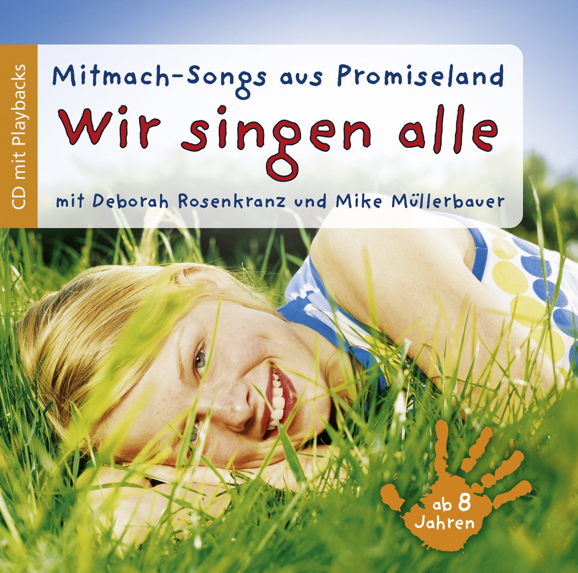 Mitmach-Songs aus Promiseland: Wir singen alle: für Kinder von 8-11 Jahren. Children's books