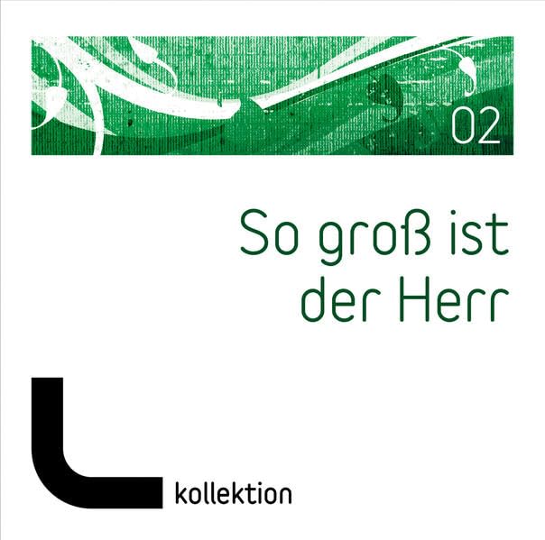 So groß Ist Der Herr Vol.2 Pop