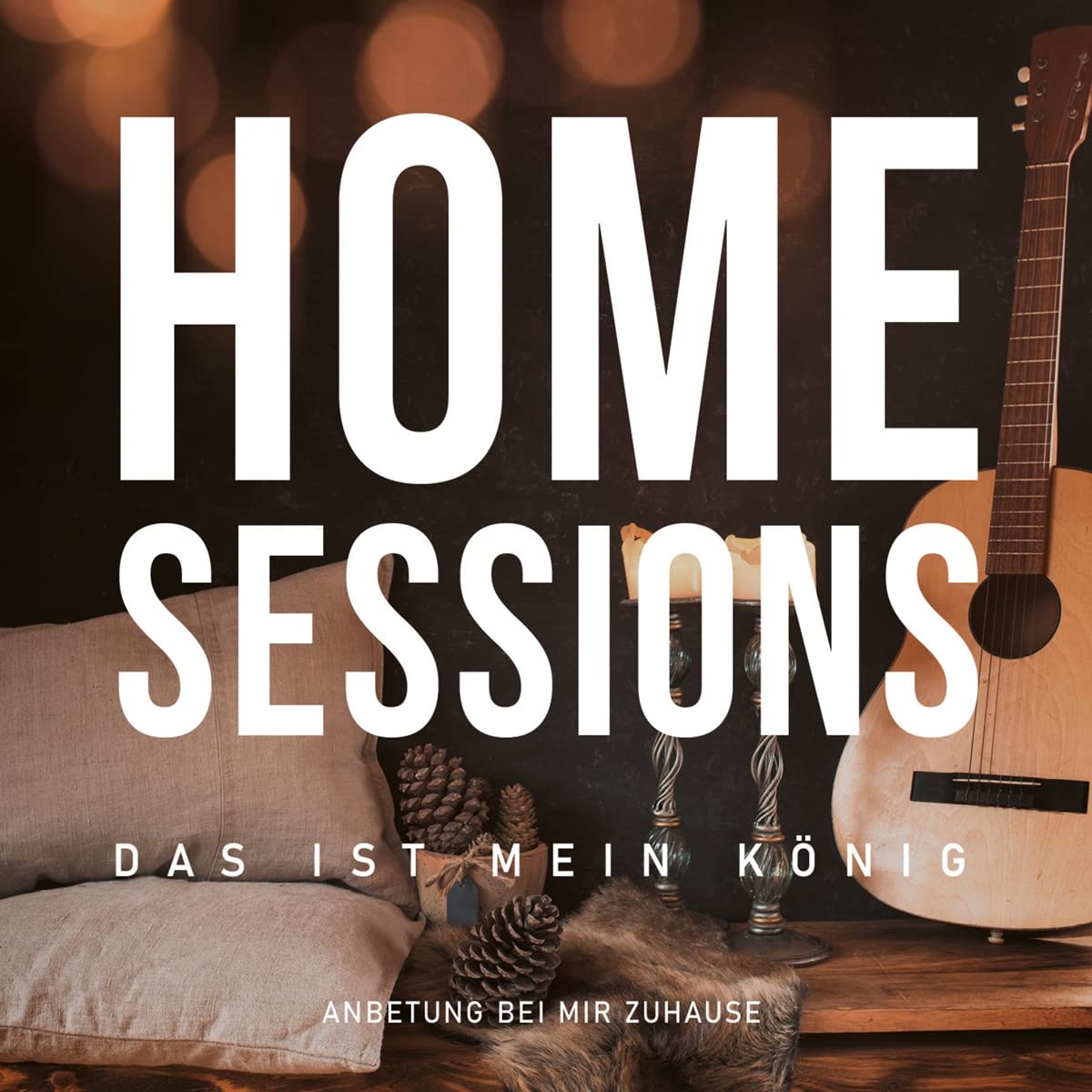 Product Image: Home Sessions-Das ist mein König