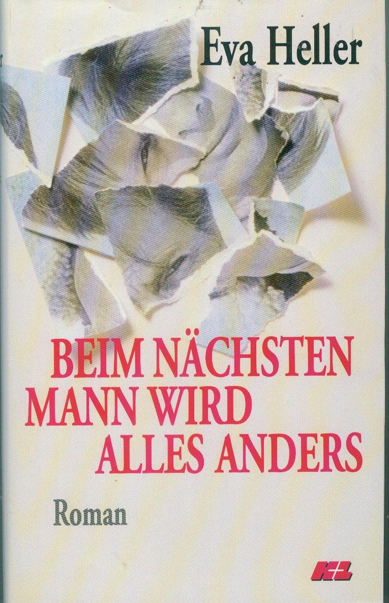 Beim nächsten Mann wird alles anders. Contemporary literature Books