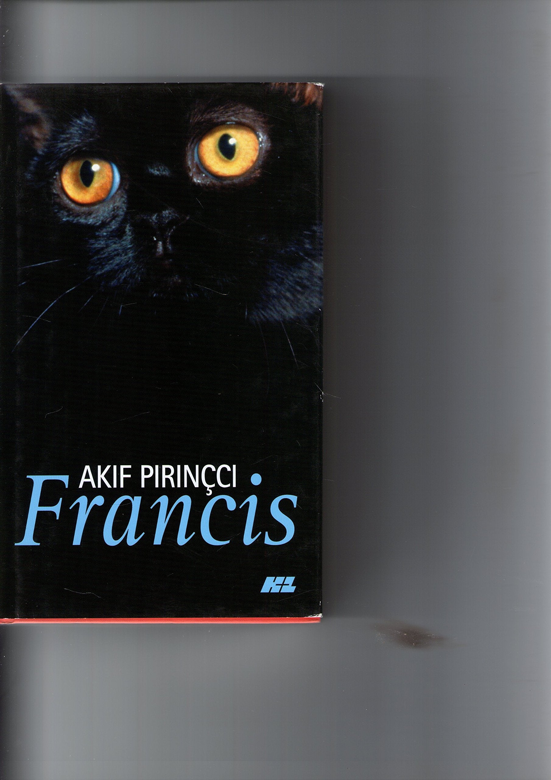 AKIF PIRINCCI Francis AKIF PIRINCCI Book book
