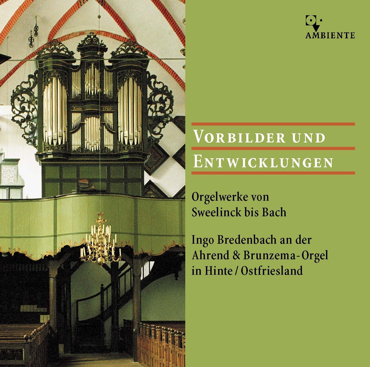 Vorbilder und Entwicklungen - Orgelwerke von Sweelinck bis Bach Music