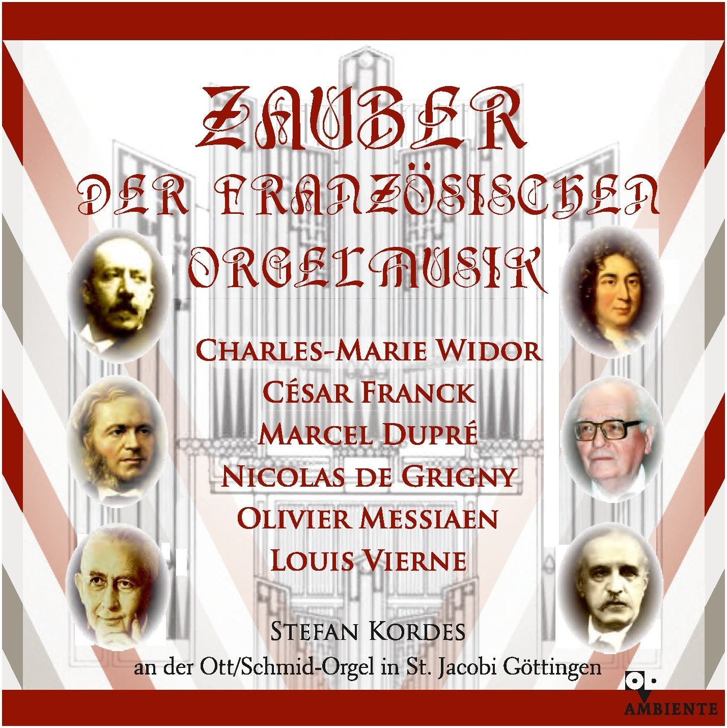 Zauber der Französischen Orgelmusik Classical
