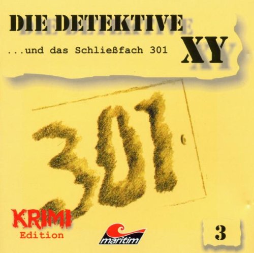 Detektive Xy - Folge 3: Das Schliessfach 301 Music for Children