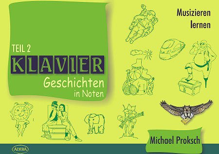 KlavierGeschichten in Noten. Tl.1+2. Musizieren Lernen: Stücke z. Tl. vierhändig Sheet Music