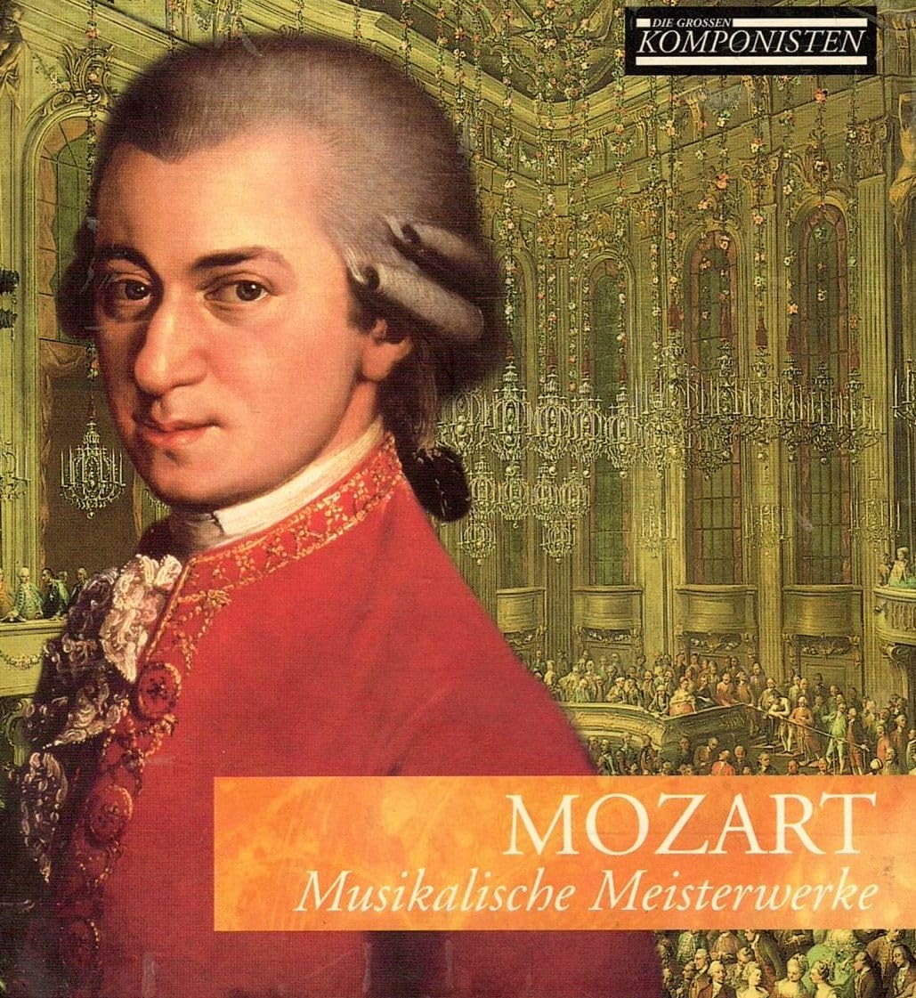 Mozart Musikalische Meisterwerke Music