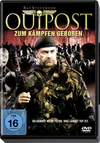 Outpost, 1 DVDs, deutsche u. englische Version: Zum Kämpfen geboren. Du kannst nicht töten, was längst tot ist.USA Movies