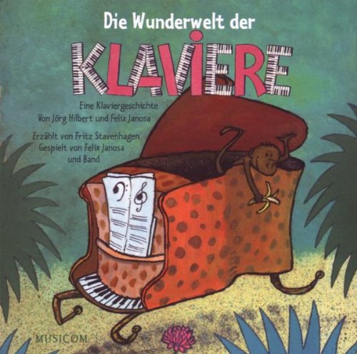Die Wunderwelt der Klaviere Music for Children