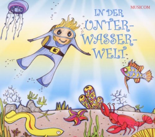 In der Unterwasserwelt Music for Children