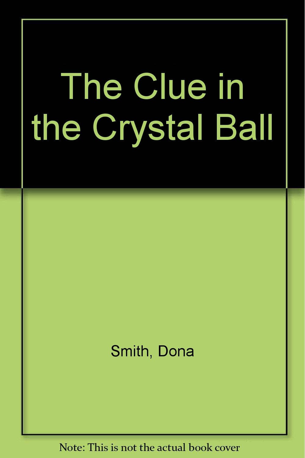 The Clue in the Crystal Ball Novels & Short Stories