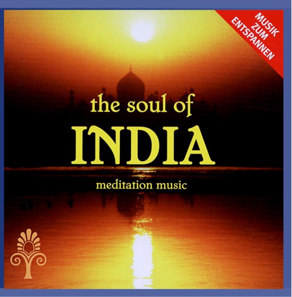 The Soul Of India Music