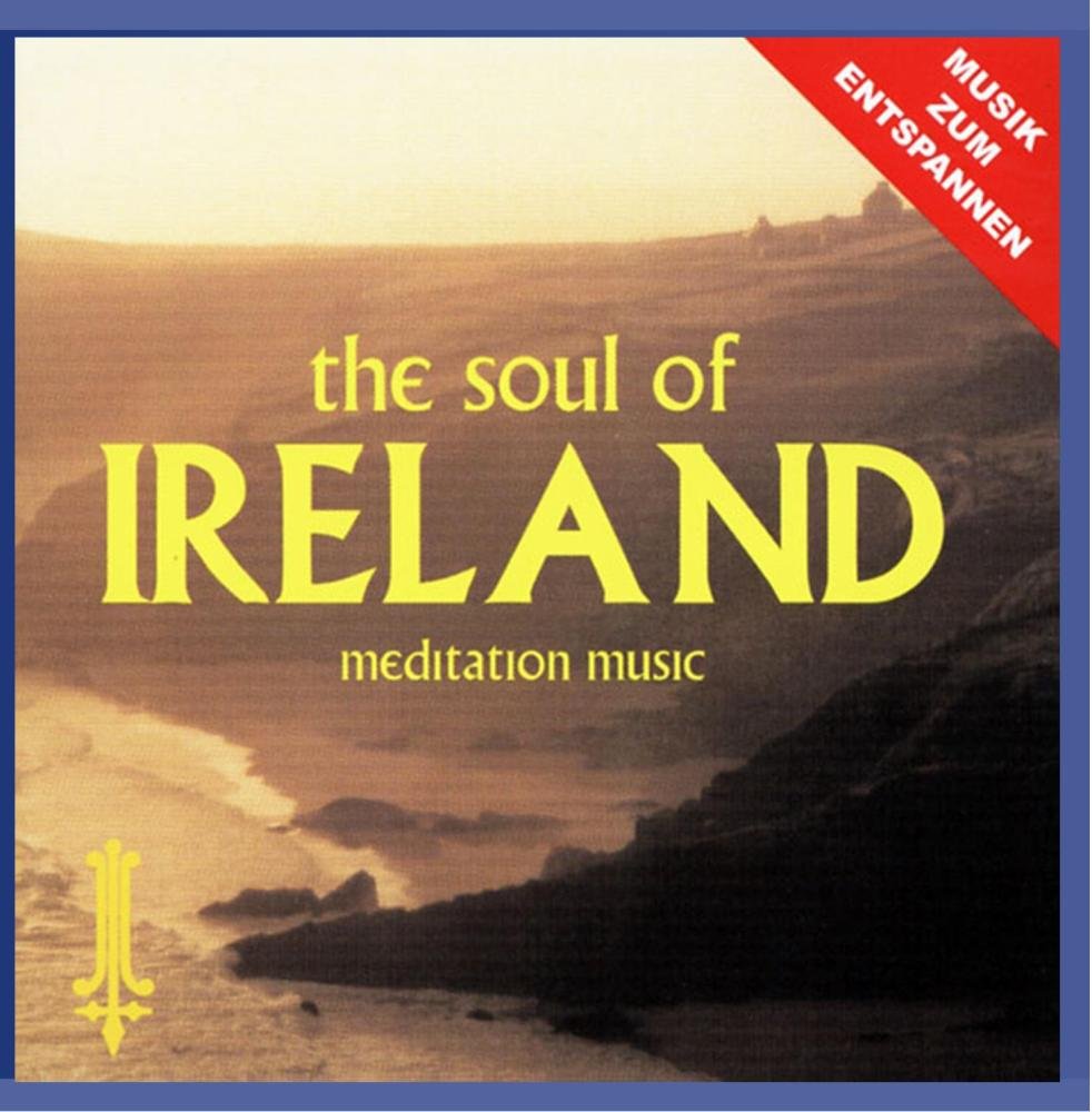 The Soul Of Ireland Music