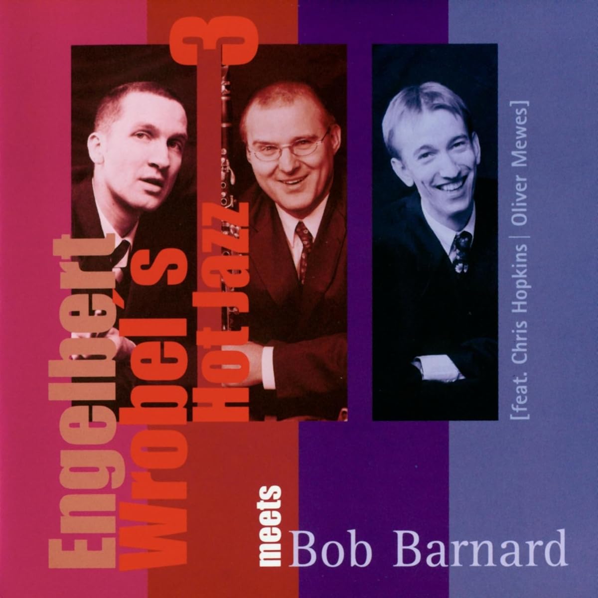 Engelbert Wrobel's Hot Jazz 3 meets Bob Barnard Jazz