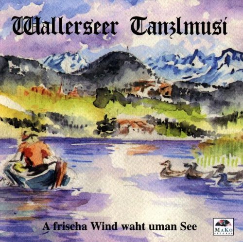 A Frischa Wind Waht Uman See German Schlager & Volksmusik