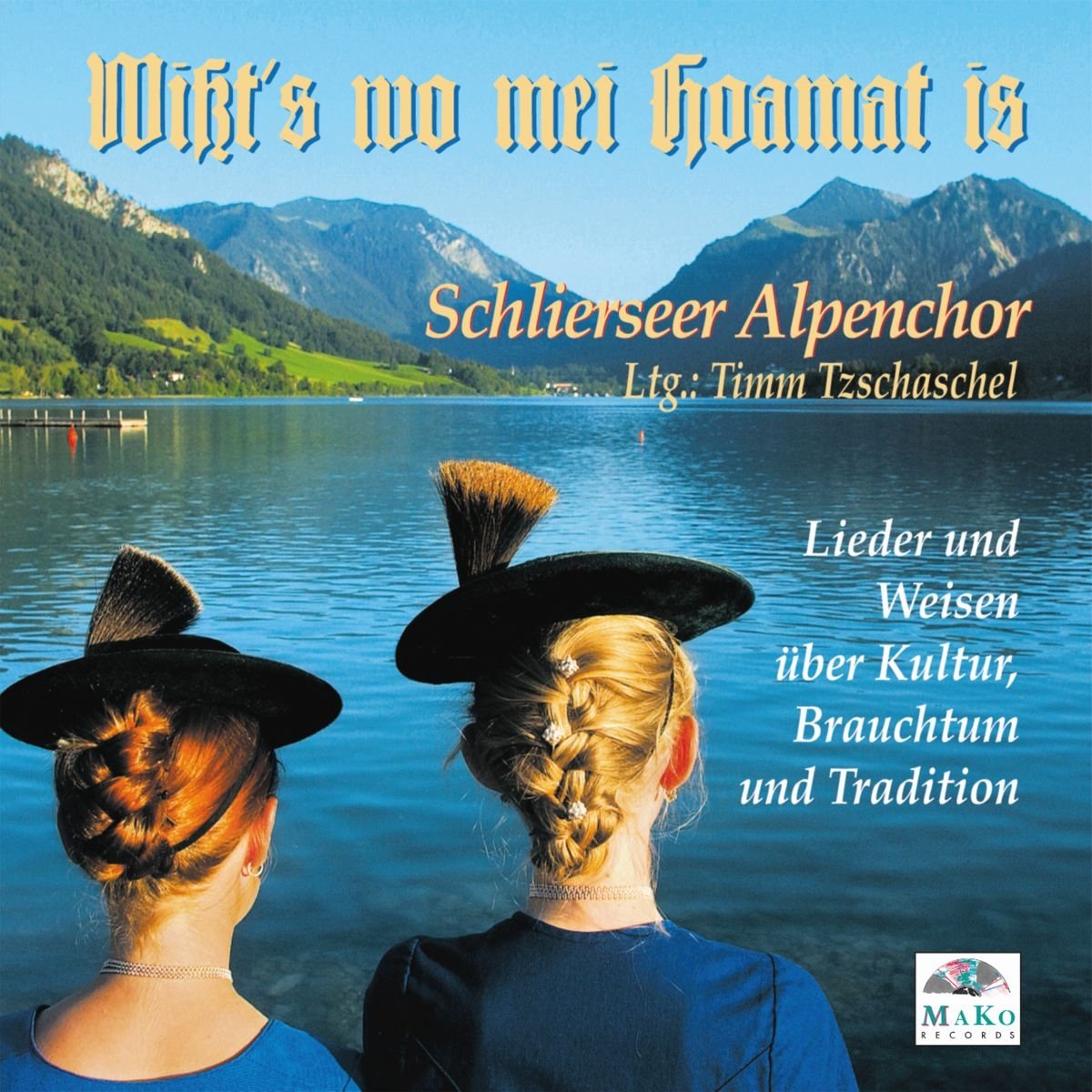 Wißt'S Wo Mei Hoamat Is German Schlager & Volksmusik