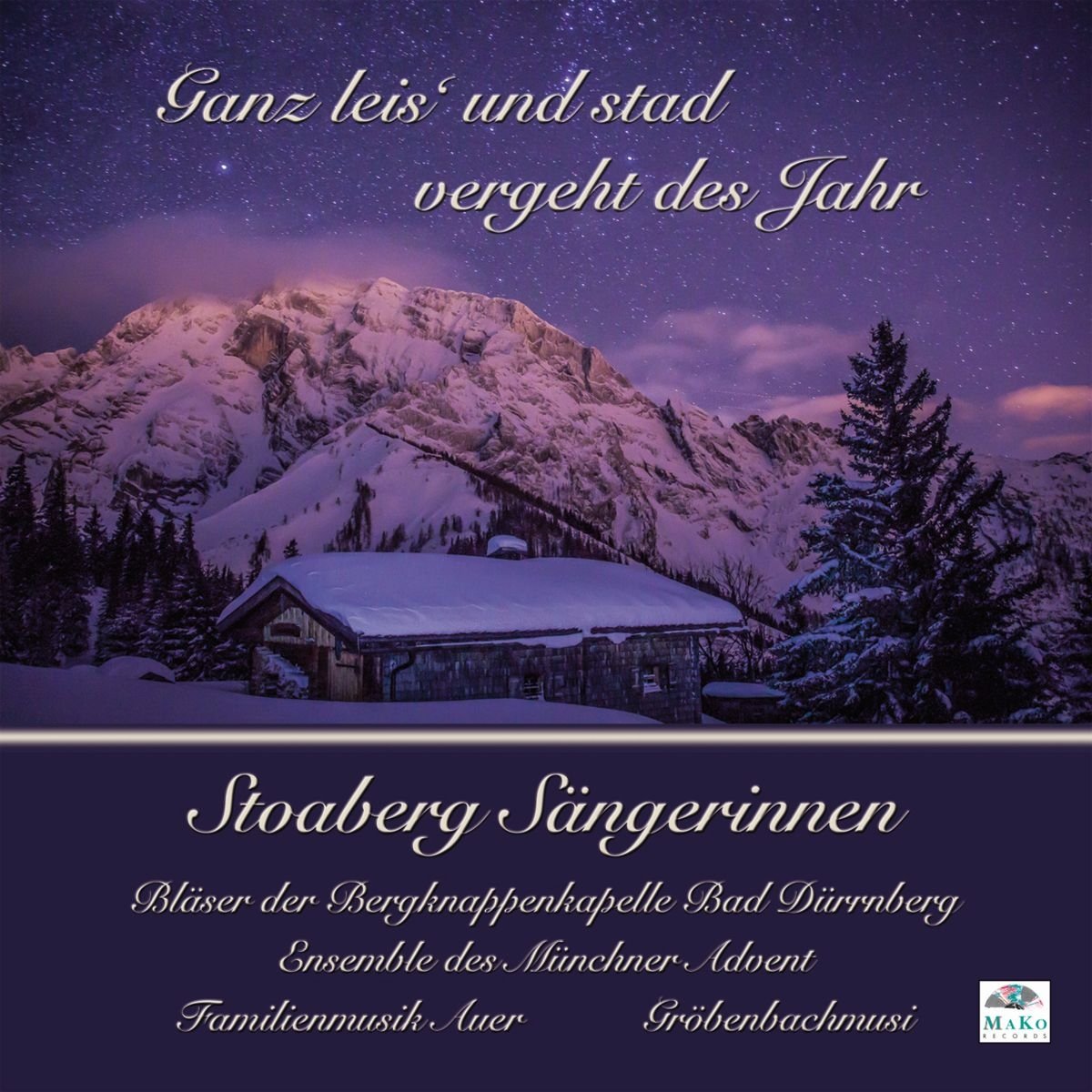 Ganz Leis' und Stad Vergeht des Jahr German Schlager & Volksmusik
