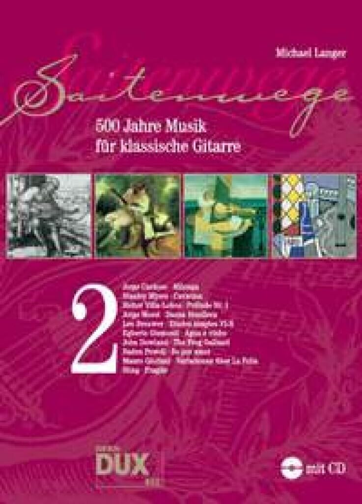 Saitenwege Band 2: 500 Jahre Musik für klassische Gitarre Sheet Music