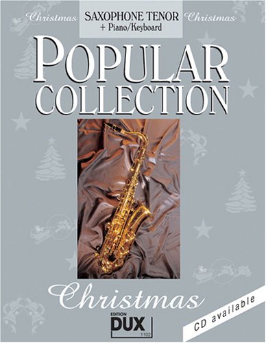 Popular Collection Christmas. Saxophone Tenor + Piano / Keyboard Books