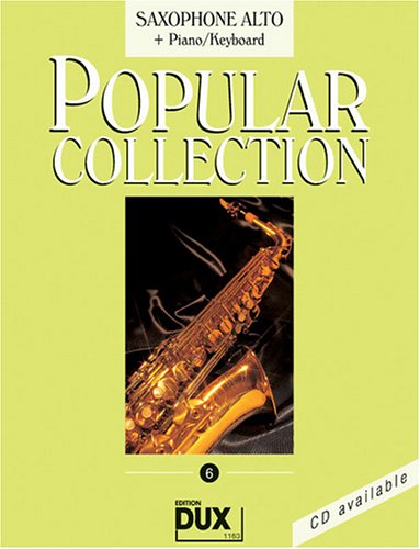Popular Collection 6 Altsaxophon und Klavier Books