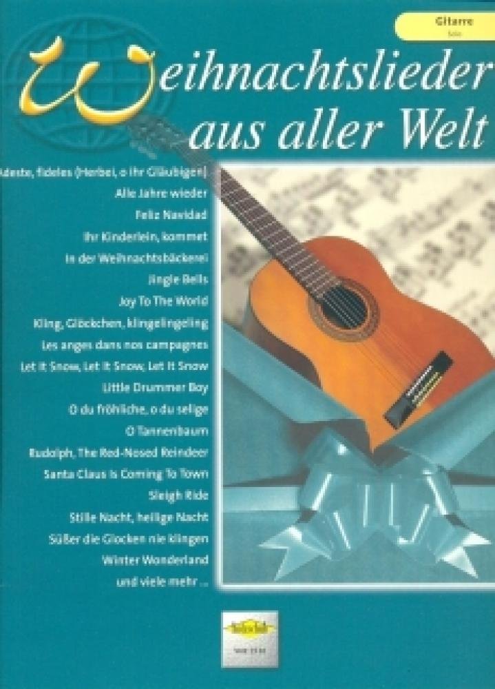 Weihnachtslieder aus aller Welt - Gitarre Solo Sheet Music