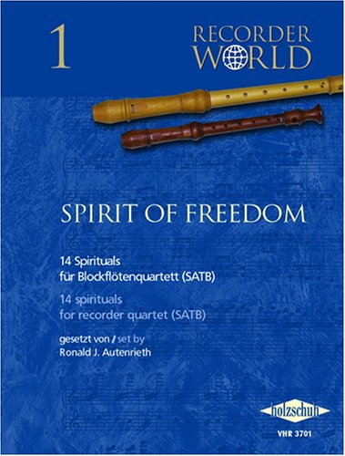 Recorder World: Spirit Of Freedom, für Blockflöte Sheet Music