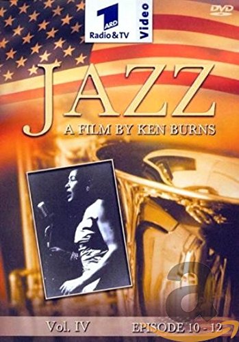Jazz - A Film by Ken Burns Vol. 4 Films