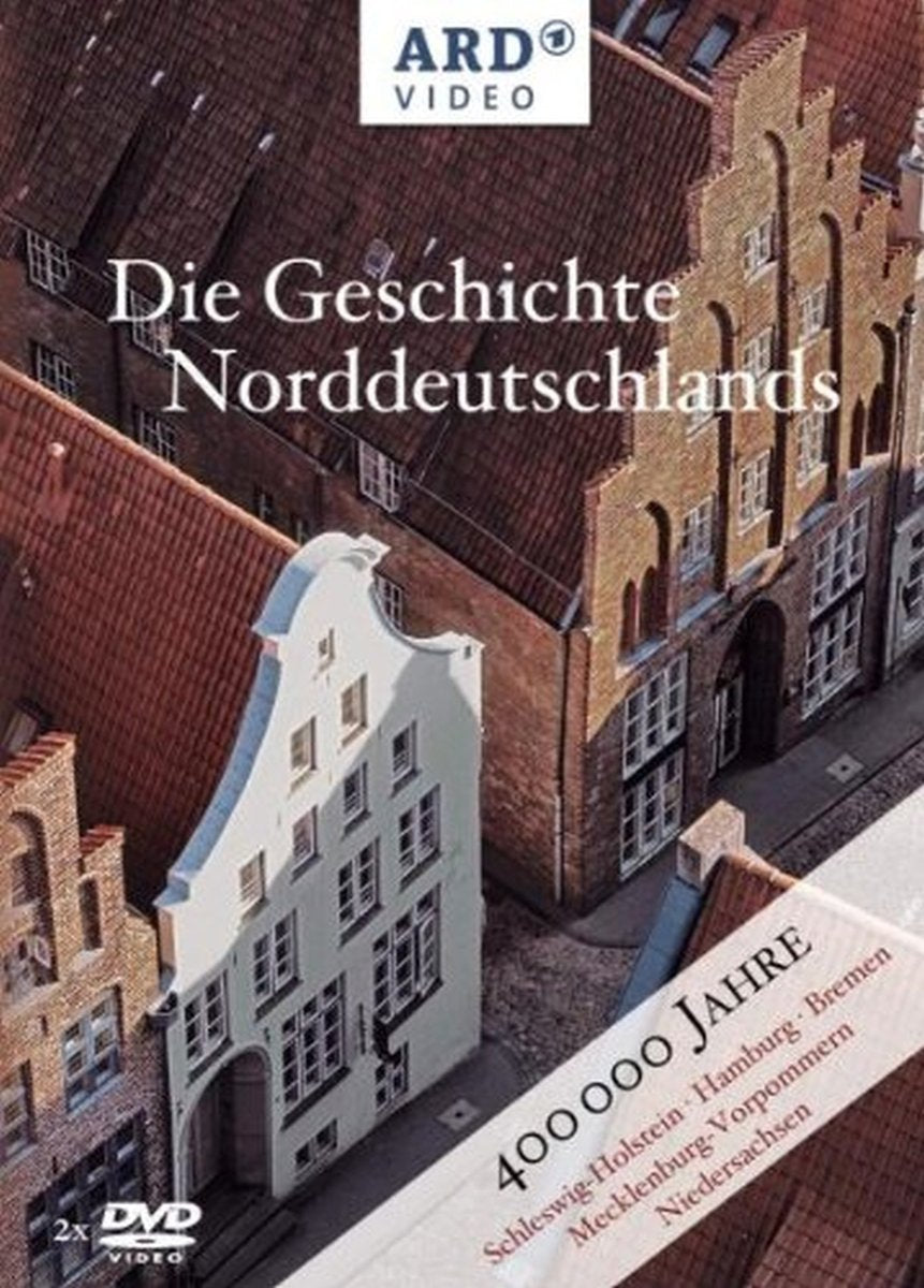 Die Geschichte Norddeutschlands Films