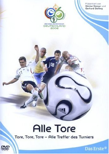 FIFA WM 2006 - Die Tore - Alle Treffer des Turniers Films