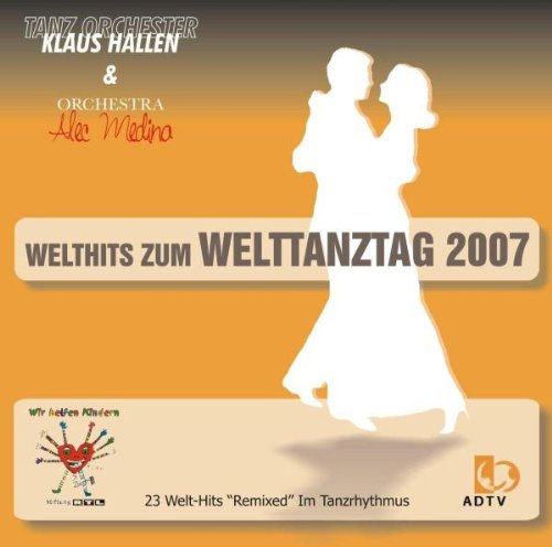 Welttanztag 2007-Welt Hits Zum Other music genres